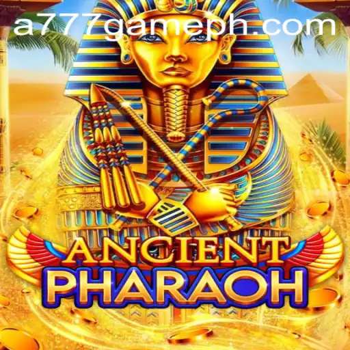 Exploring the Mysteries of AncientPharaoh: A777 GAME's Latest Sensation
