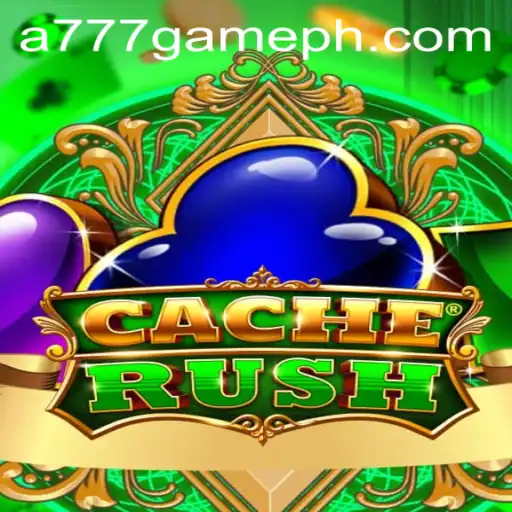 Exploring CacheRush: The Exciting World of A777 GAME