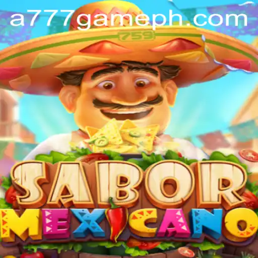 Discovering the Exciting World of SaborMexicano: A777 GAME