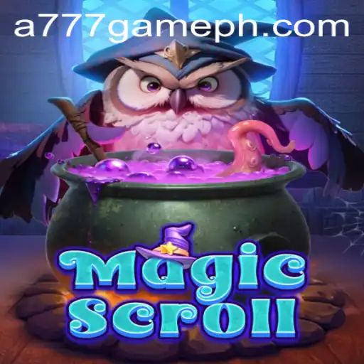 MagicScroll: The Enchanting Realm of A777 GAME