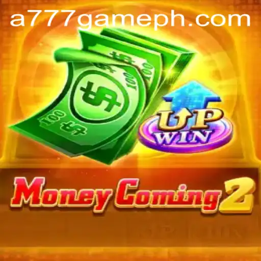 Exploring the Thrills of MoneyComing2: A Riveting Journey into A777 GAME