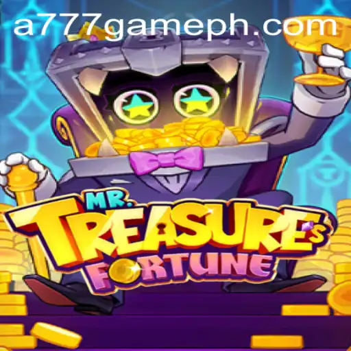 Unleashing the Thrills of MrTreasuresFortune in the A777 GAME Universe