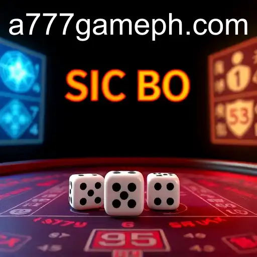 Discovering the Thrills of Sic Bo on A777 GAME
